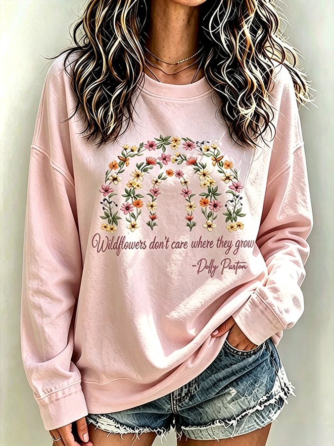 Women's Wildflowers Don'T Care Where They Grow — Dolly Parton Print T-Shirt